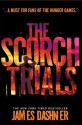 The Scorch Trials (Maze Runner Series) - James Dashner