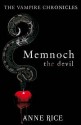 Memnoch The Devil - Anne Rice