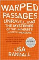 Warped Passages - Lisa Randall