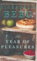 The Year of Pleasures: A Novel - Elizabeth Berg