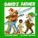 David's Father (Classic Munsch) - Robert Munsch, Michael Martchenko