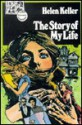 The Story Of My Life (Lake Illustrated Classics, Collection 2) - Helen Keller