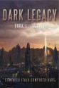 Dark Legacy: Book I - Trinity (The Legacy Cycle, #1) - Domenico Italo Composto-Hart