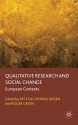 Qualitative Research and Social Change: European Contexts - Pat Cox, Thomas Geisen, Roger Green