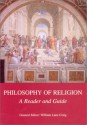 Philosophy of Religion: A Reader and Guide - William Lane Craig, Timothy O'Connor