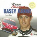 Kasey Kahne - Connor Dayton, Eduardo Alaman