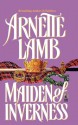 Maiden of Inverness - Arnette Lamb