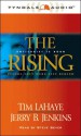 The Rising: Antichrist Is Born / Before They Were Left Behind - Tim LaHaye, Jerry B. Jenkins