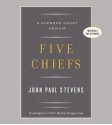 Five Chiefs (Audio) - John Paul Stevens