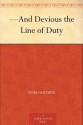 And Devious the Line of Duty - Tom Godwin, George Luther Schelling