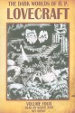 The Dark Worlds of H.P. Lovecraft, Vol 4 - H.P. Lovecraft, Wayne June