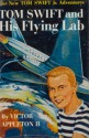 Tom Swift Jr. & His Flying Lab - Victor Appleton II