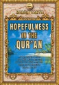 Hopefulness in the Qur'an - Harun Yahya