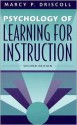 Psychology of Learning for Instruction (2nd Edition) - Marcy P. Driscoll