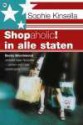 Shopaholic! in alle staten - Sophie Kinsella