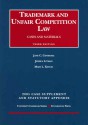 Trademark And Unfair Competition Law: Cases And Materials - Jane C. Ginsburg