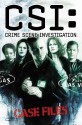 CSI: Crime Scene Investigation Case Files, Volume One (CSI Graphic Novels 1-3) - Max Allan Collins, Justin Eisinger, Kris Oprisko, Jeff Mariotte, Ashley Wood, Cindy Chapman, Gabriel Rodríguez, Fran Gamboa, Robbie Robbins, Matthew V. Clemons