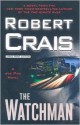 The Watchman - Robert Crais