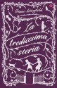 La tredicesima storia (Italian Edition) - Diane Setterfield, Giovanna Granato