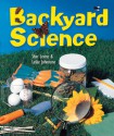 Backyard Science - Shar Levine, Leslie Johnstone, Dave Garbot