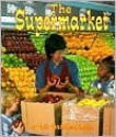 Supermarket - Gail Saunders-Smith