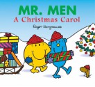 Mr. Men: A Christmas Carol (Mr Men) - Roger Hargreaves