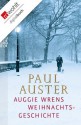 Auggie Wrens Weihnachtsgeschichte (German Edition) - Werner Schmitz, Paul Auster