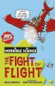 The Fight For Flight (Horrible Science) - Nick Arnold, Tony De Saulles