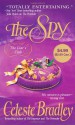 The Spy (Liar's Club, Book 3) - Celeste Bradley