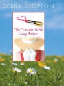 The Trouble with Lacy Brown - Debra Clopton