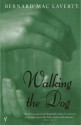 Walking the Dog and Other Stories - Bernard MacLaverty