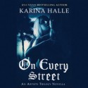 On Every Street (The Artists Trilogy, #0.5) - Karina Halle, Veronica Den