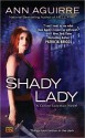 Shady Lady - Ann Aguirre