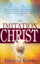 Of the Imitation of Christ - Thomas à Kempis