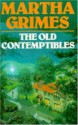 The Old Contemptibles - Martha Grimes