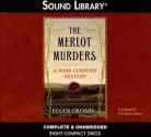 The Merlot Murders (Wine Country Mystery, Book 1) - Ellen Crosby