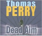 Dead Aim - Thomas Perry, Michael Kramer