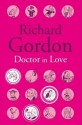 Doctor in Love - Richard Gordon