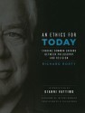 An Ethics for Today: Finding Common Ground Between Philosophy and Religion - Richard M. Rorty, Gianni Vattimo, Jeffrey W. Robbins, G. Elijah Dann