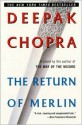 The Return of Merlin - Deepak Chopra