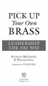 Pick Up Your Own Brass: Leadership the FBI Way - Kathleen McChesney, William Gavin, Tom Peters