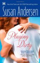 Playing Dirty - Susan Andersen