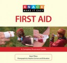 Knack First Aid: A Complete Illustrated Guide - Buck Tilton, Stephen Gorman, Eli Burakian