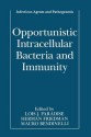 Opportunistic Intracellular Bacteria and Immunity - Lois J Paradise, Mauro Bendinelli, Herman Friedman