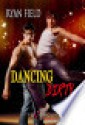 Dancing Dirty - Ryan Field