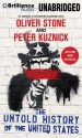 The Untold History of the United States - Oliver Stone, Peter Kuznick