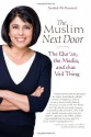 The Muslim next door : the Qurʼan, the media, and that veil thing - Sumbul Ali-Karamali