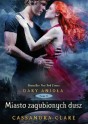 Miasto Zagubionych Dusz - Cassandra Clare