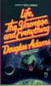 Life, the Universe and Everything (Hitchhiker's Guide, #3) - Douglas Adams