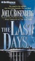 The Last Days - Joel C. Rosenberg, Patrick G. Lawlor